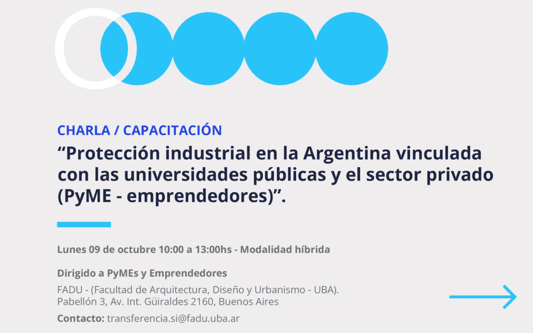 Protección industrial en la argentina vinculada con las Universidades públicas y el sector privado
