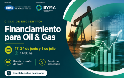 Ciclo de encuentros sobre financiamiento para Oil & Gas